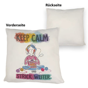 Keep calm und strick weiter Kissen