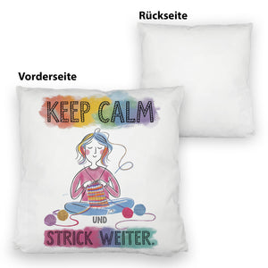 Keep calm und strick weiter Kissen