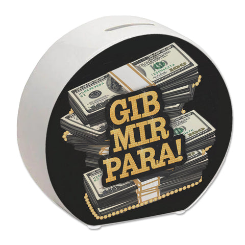 Gangster Geldstapel Spardose Gib mir PARA!