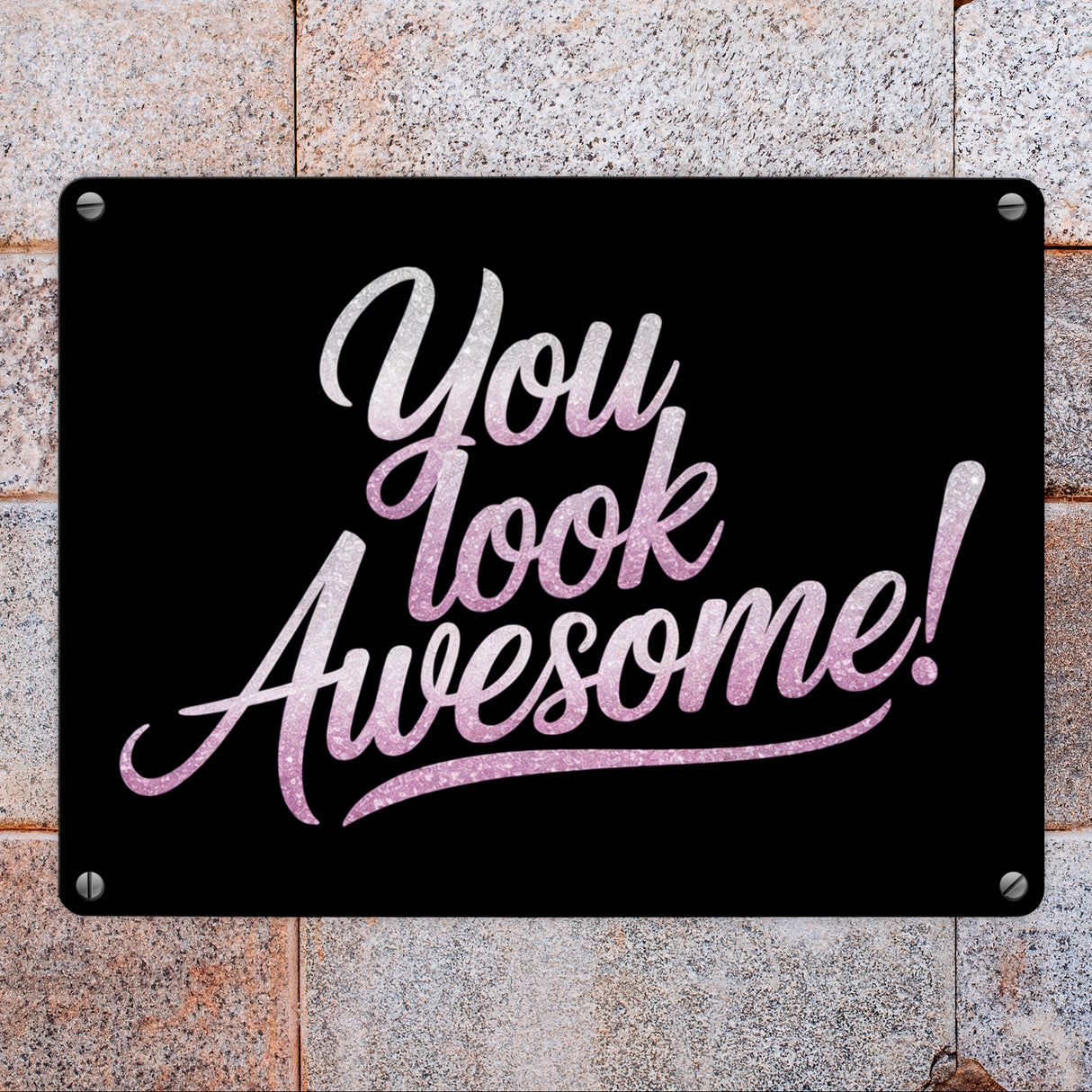 Bling-Bling You look awesome Metallschild in 15x20 cm