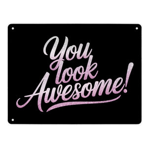 Bling-Bling You look awesome Metallschild in 15x20 cm