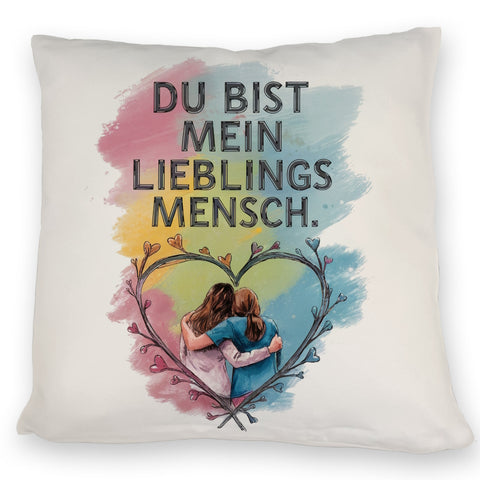 Bist mein Lieblingsmensch Kissen mit Zwei Freundinnen