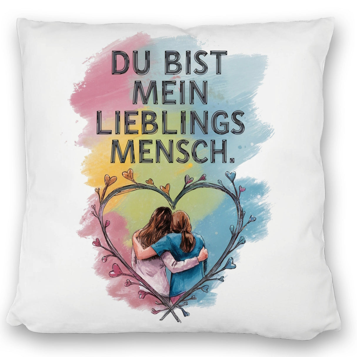 Bist mein Lieblingsmensch Kissen mit Zwei Freundinnen