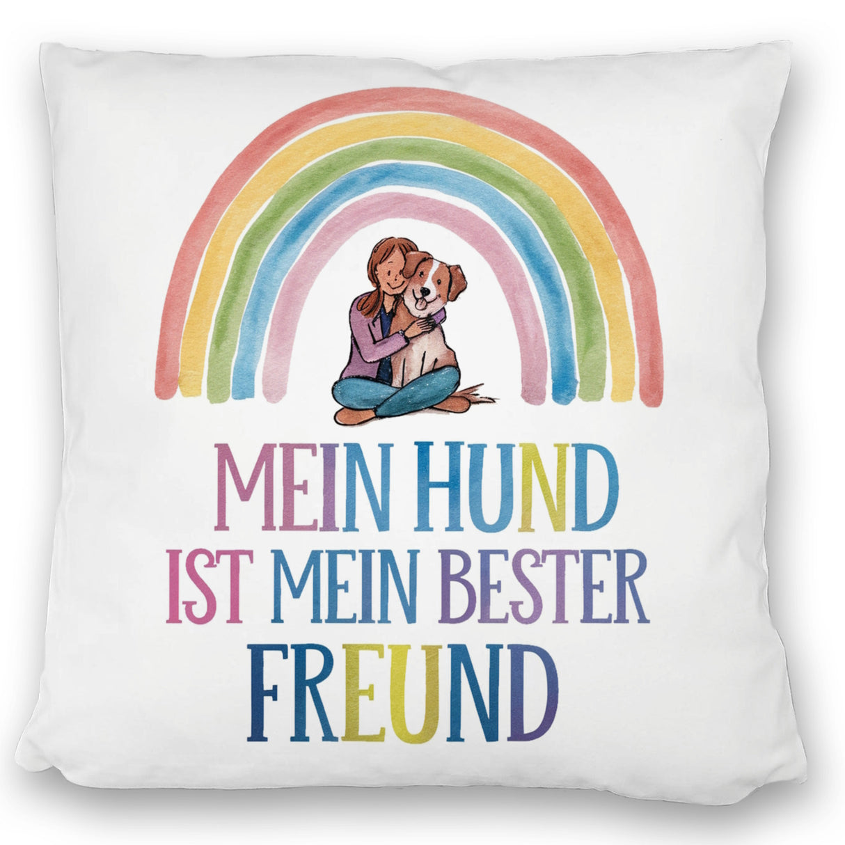 Hund ist bester Freund Kissen Frau umarmt Hund unter Regenbogen