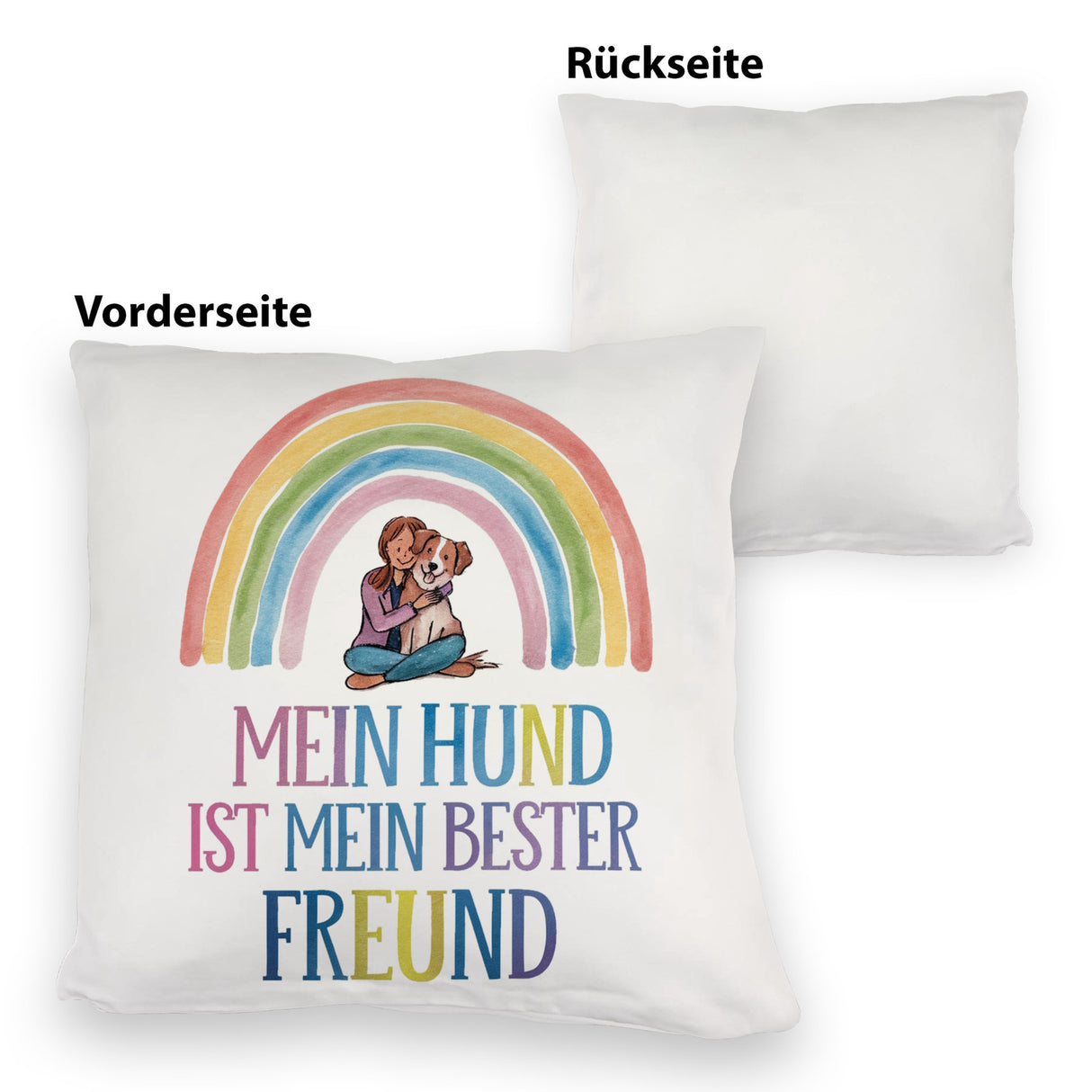 Hund ist bester Freund Kissen Frau umarmt Hund unter Regenbogen