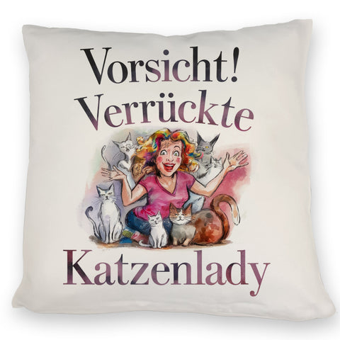 Vorsicht! Verrückte Katzenlady Kissen