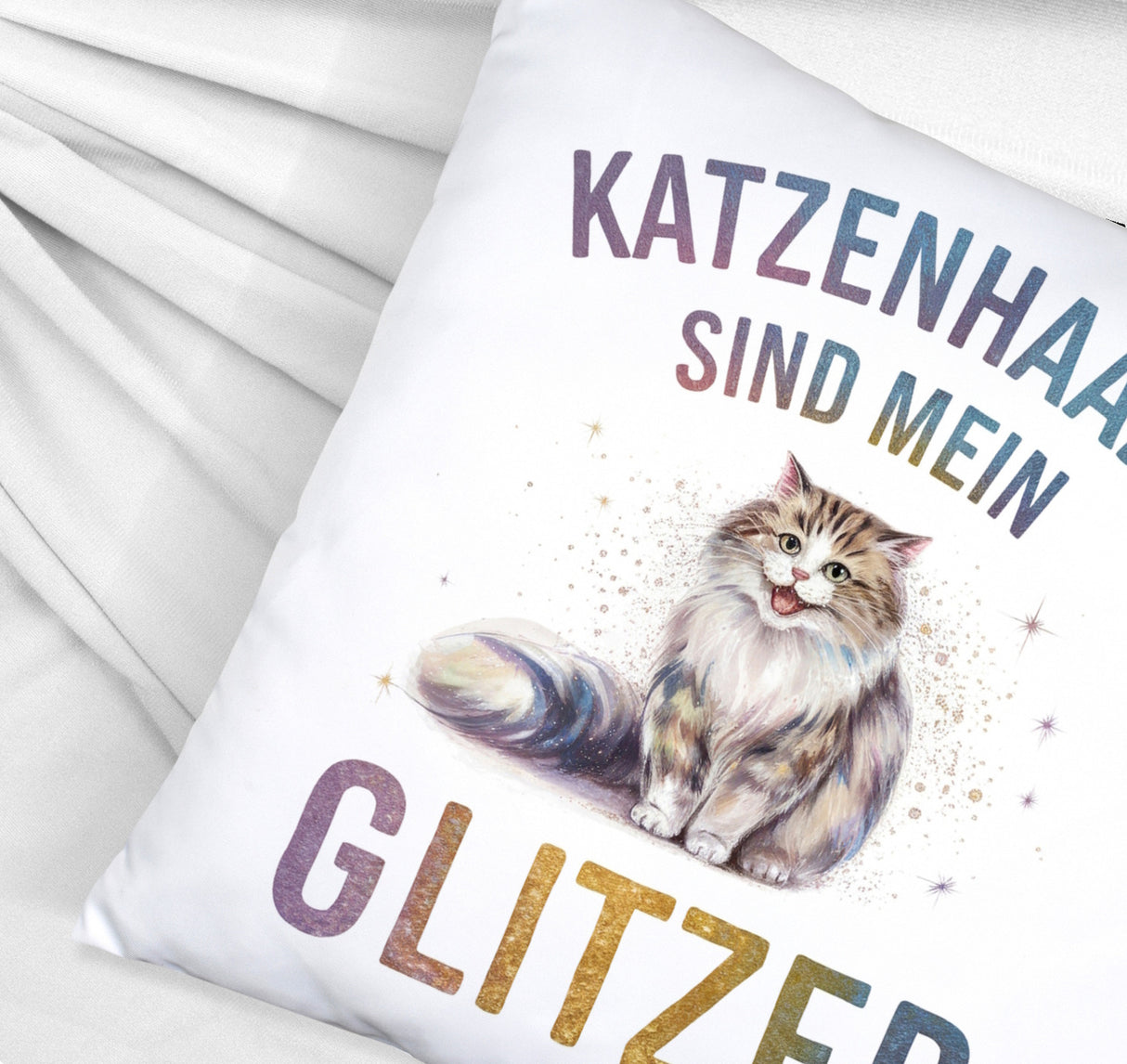 Katzenhaare sind Glitzer Kissen Fröhliche Flauschkatze