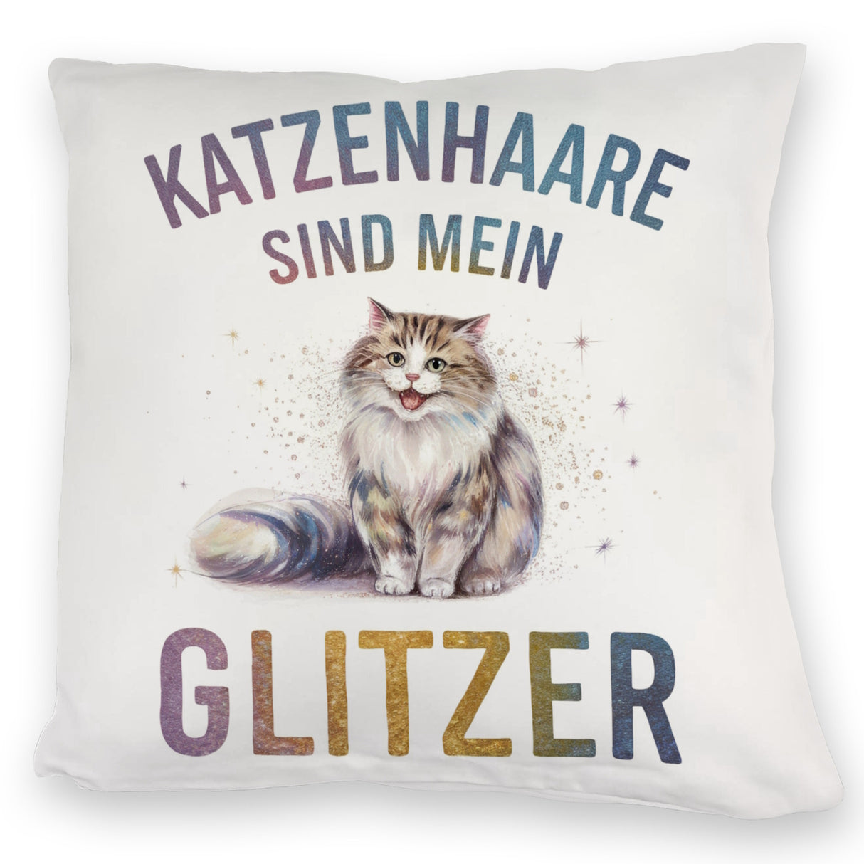 Katzenhaare sind Glitzer Kissen Fröhliche Flauschkatze