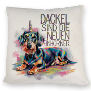 Dackel sind die neuen Einhörner Kissen