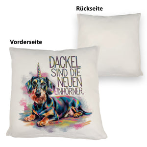 Dackel sind die neuen Einhörner Kissen