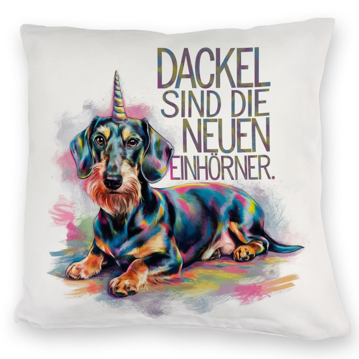 Dackel sind die neuen Einhörner Kissen