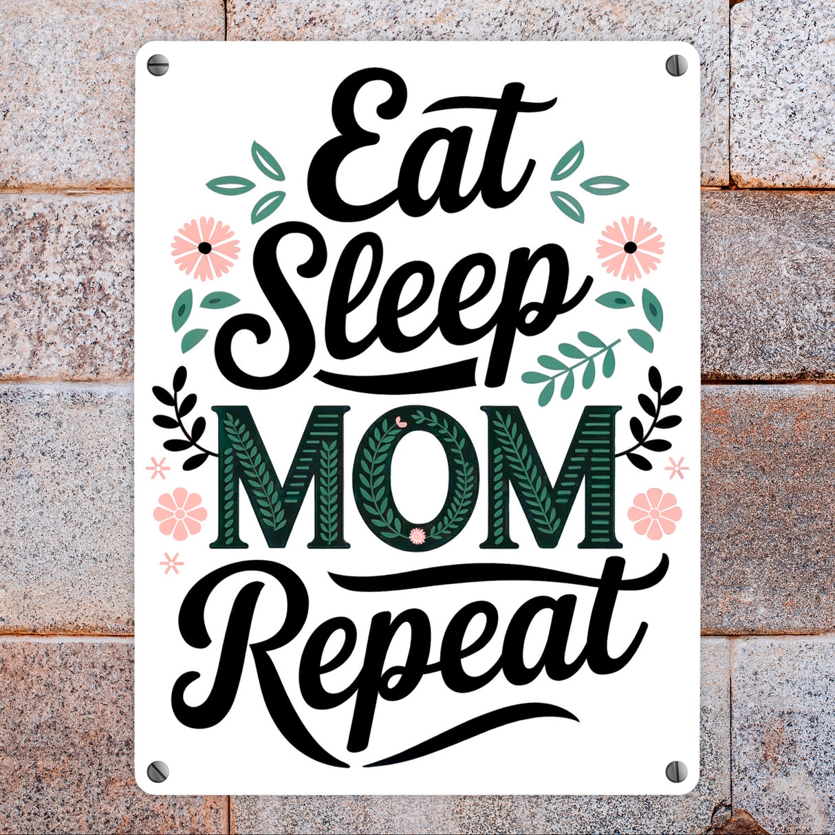 Eat Sleep Mom repeat Metallschild in 15x20 cm für Muttertag