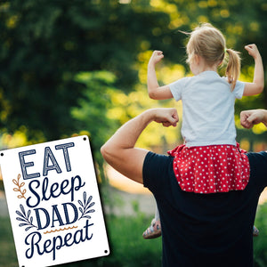 Eat Sleep Dad repeat Metallschild in 15x20 cm für Vatertag