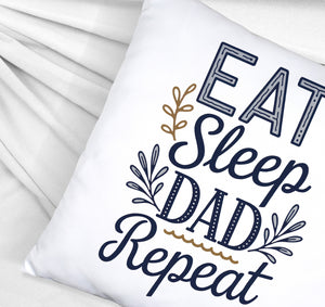 Eat Sleep Dad repeat Kissen für Väter