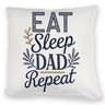 Eat Sleep Dad repeat Kissen für Väter