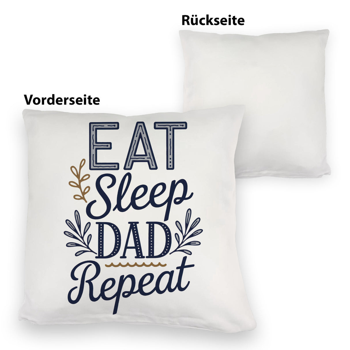 Eat Sleep Dad repeat Kissen für Väter