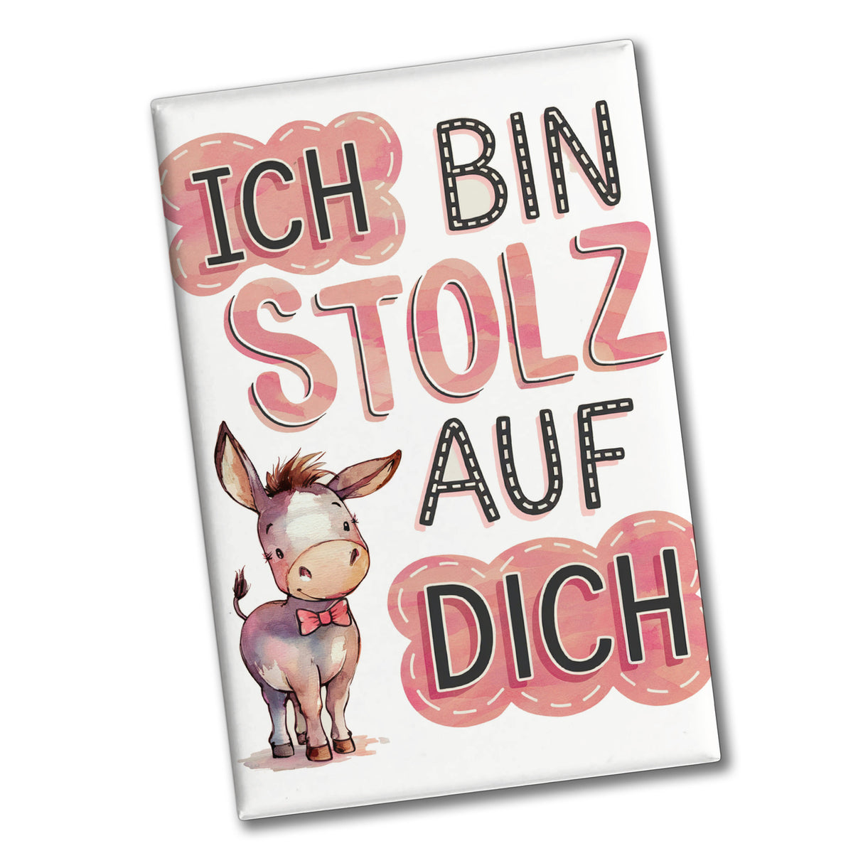 Ich Bin Stolz Auf Dich Souvenir Magnet mit Esel