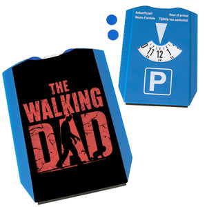 The Walking Dad Parkscheibe mit Spruch für Väter