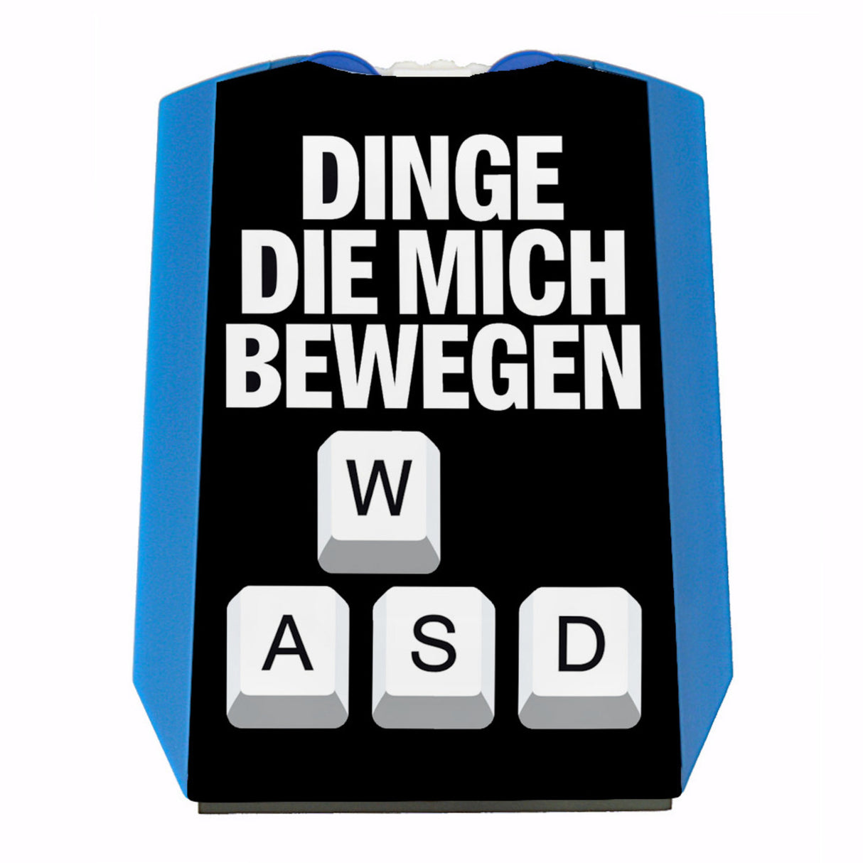 WASD Gamer Parkscheibe - Dinge die mich bewegen