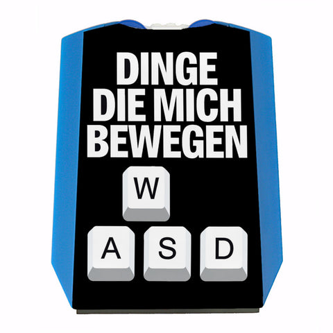 WASD Gamer Parkscheibe - Dinge die mich bewegen