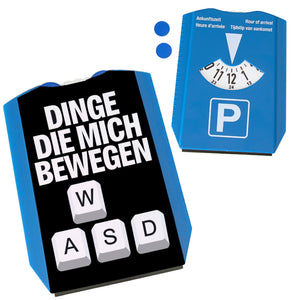 WASD Gamer Parkscheibe - Dinge die mich bewegen