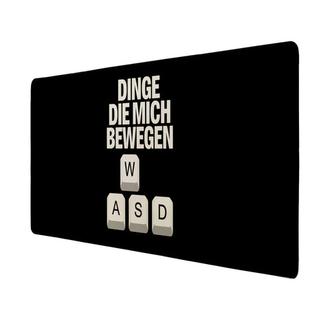 WASD Gamer Schreibtischunterlage 69x31cm XXL Mauspad - Dinge die mich bewegen