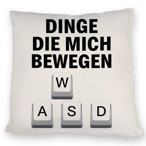 WASD Gamer Kissen - Dinge die mich bewegen