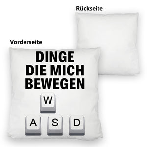 WASD Gamer Kissen - Dinge die mich bewegen