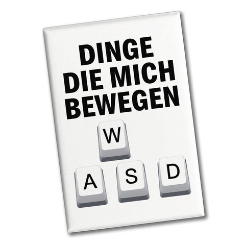 WASD Gamer Souvenir Magnet - Dinge die mich bewegen