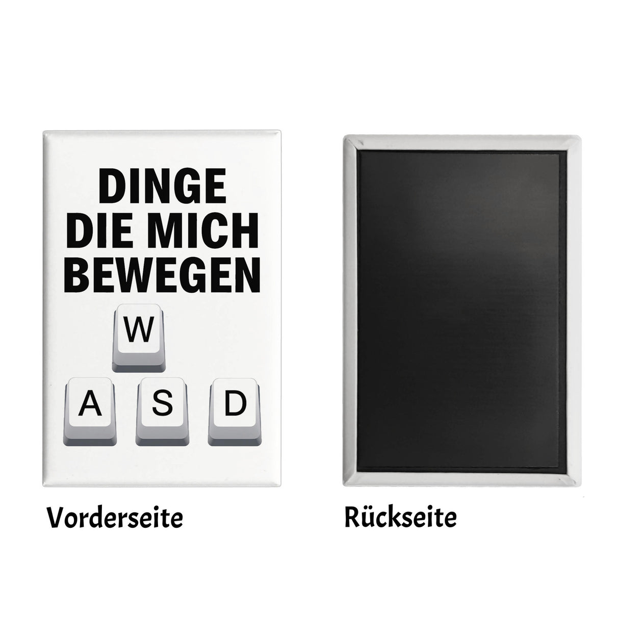 WASD Gamer Souvenir Magnet - Dinge die mich bewegen