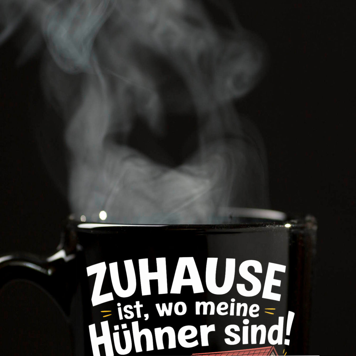 Zuhause ist, wo meine Hühner sind! Tasse