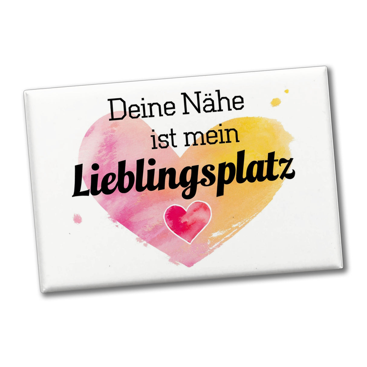 Deine Nähe mein Lieblingsplatz Souvenir Souvenir Magnet Herz Design