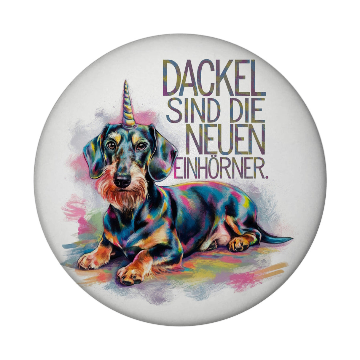 Dackel Einhorn Magnet - Dackel sind Einhörner