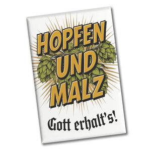 Hopfen und Malz, Gott erhalt's! Souvenir Souvenir Magnet