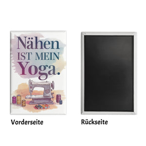 Nähen ist mein Yoga Souvenir Souvenir Magnet Nahmaschine