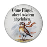 Vogel mit Fliegerbrille Magnet - Ohne Flügel abgehoben