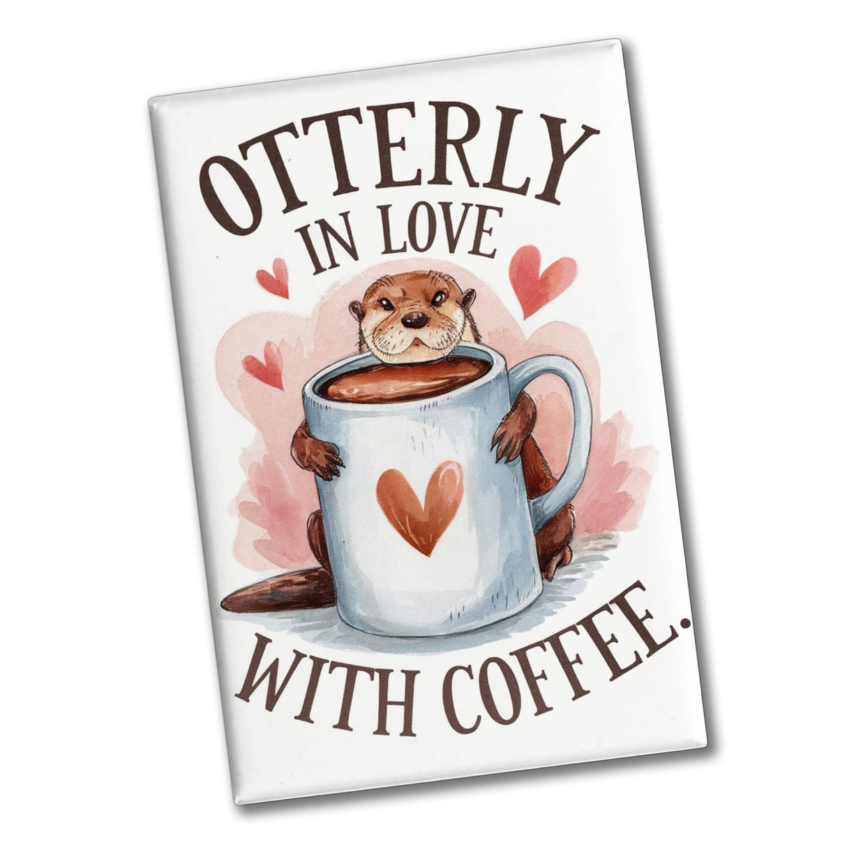 Otter umarmt Kaffeetasse Souvenir Souvenir Magnet - Otterly in Love