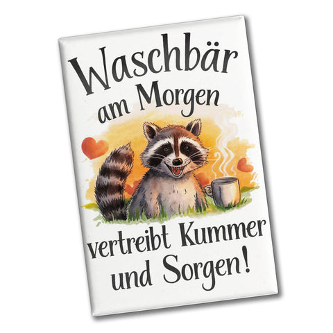 Waschbär trinkt Kaffee Souvenir Souvenir Magnet - Waschbär am Morgen