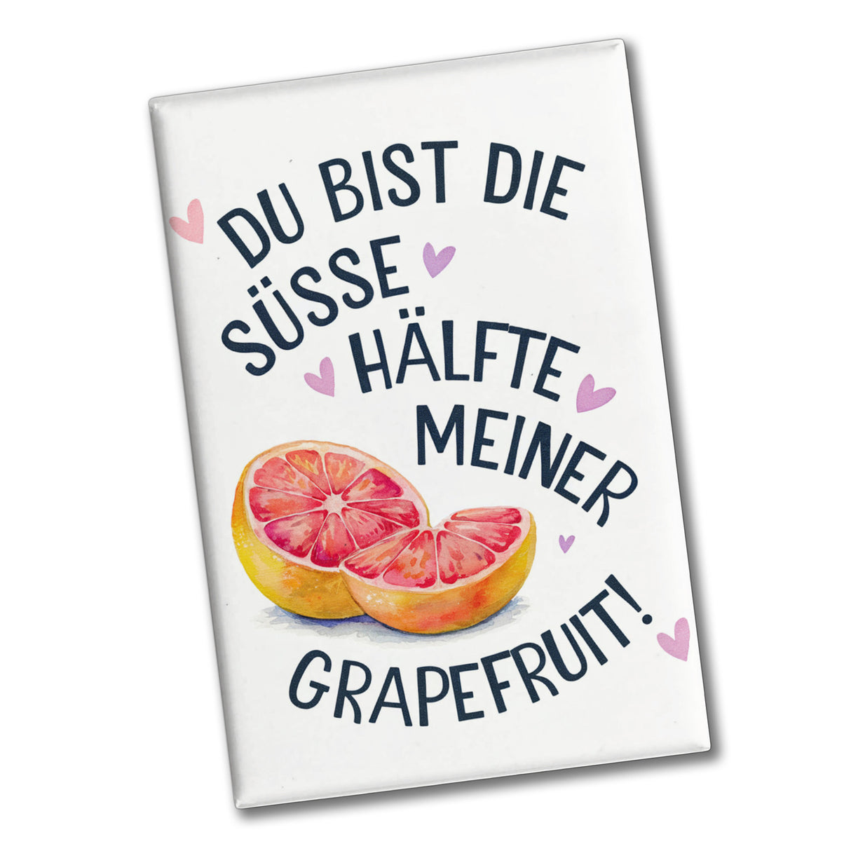 Süße Hälfte meiner Grapefruit Souvenir Souvenir Magnet