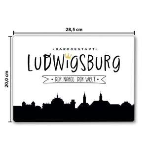 Ludwigsburg Skyline Schneidebrett aus Glas mit Spruch Nabel der Welt