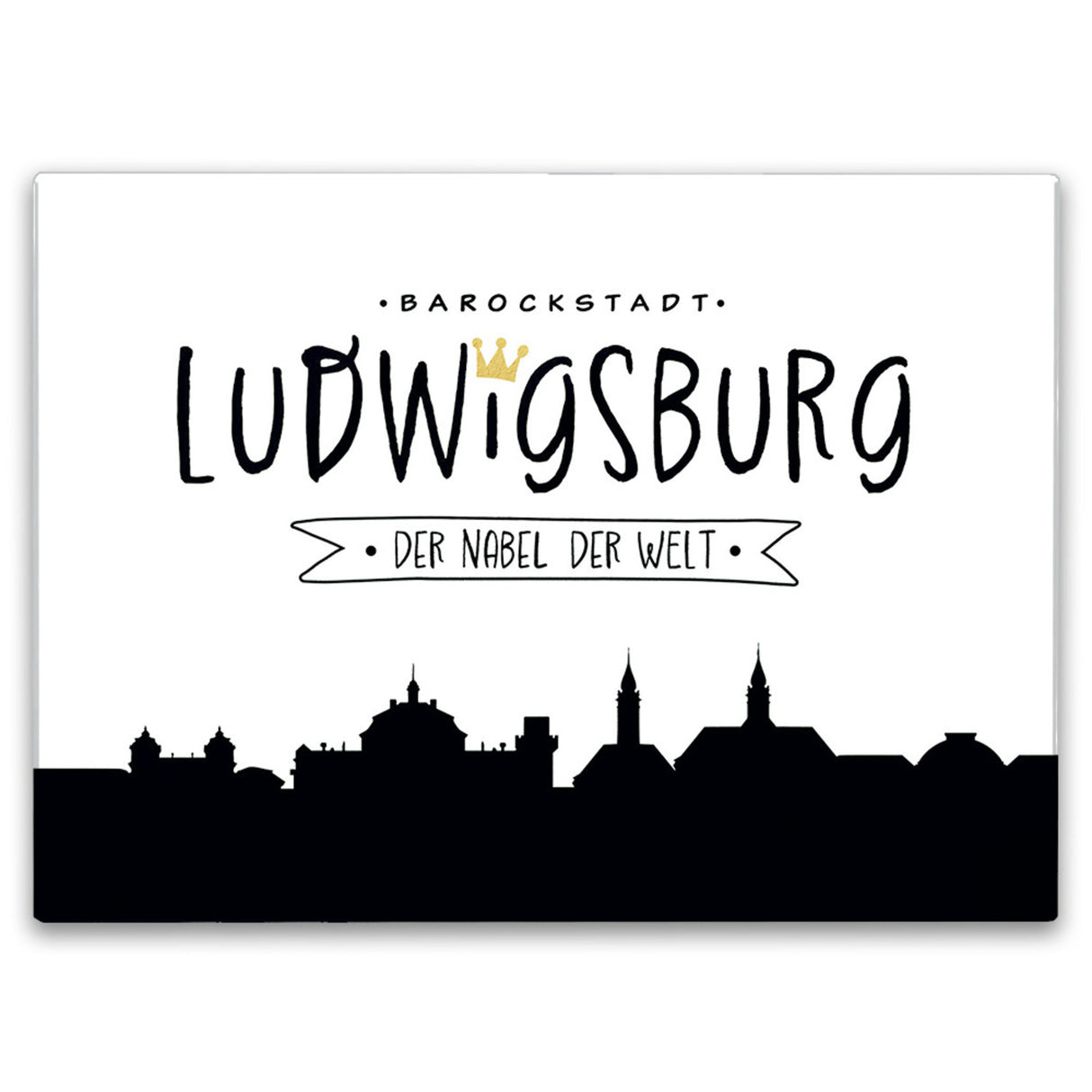 Ludwigsburg Skyline Schneidebrett aus Glas mit Spruch Nabel der Welt