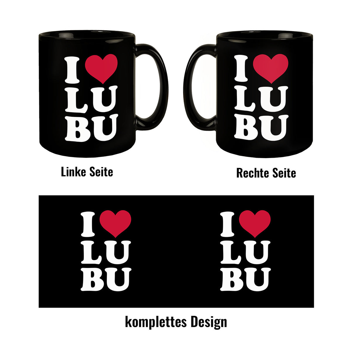 Ludwigsburg Tasse mit Text I love LUBU