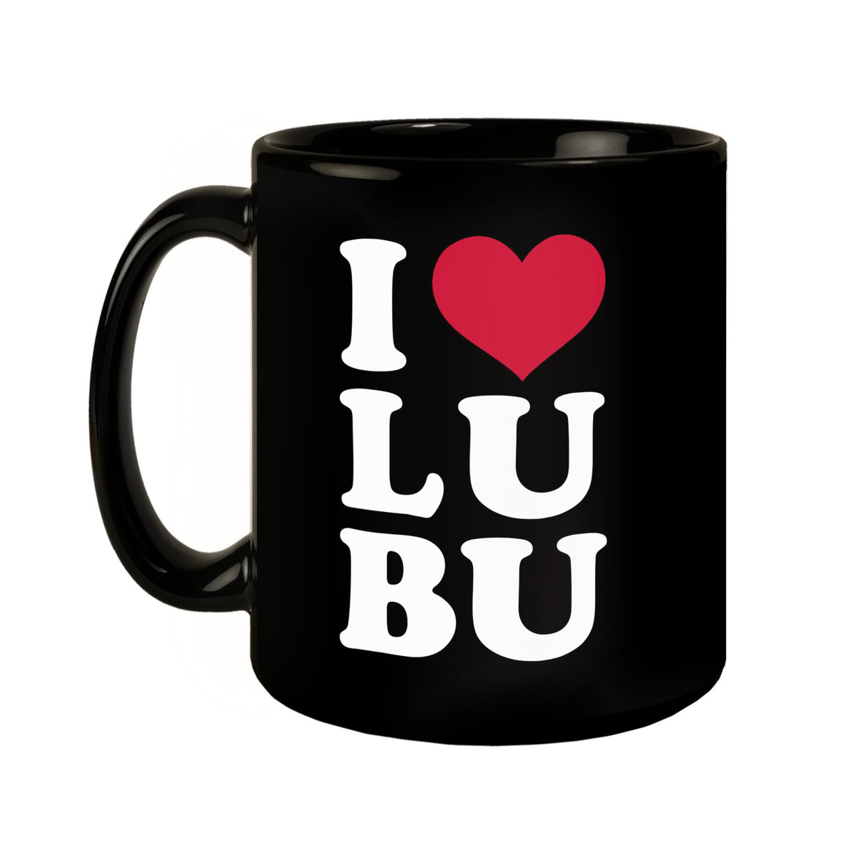 Ludwigsburg Tasse mit Text I love LUBU