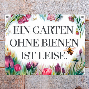 Garten ohne Bienen ist leise Metallschild in 15x20 cm