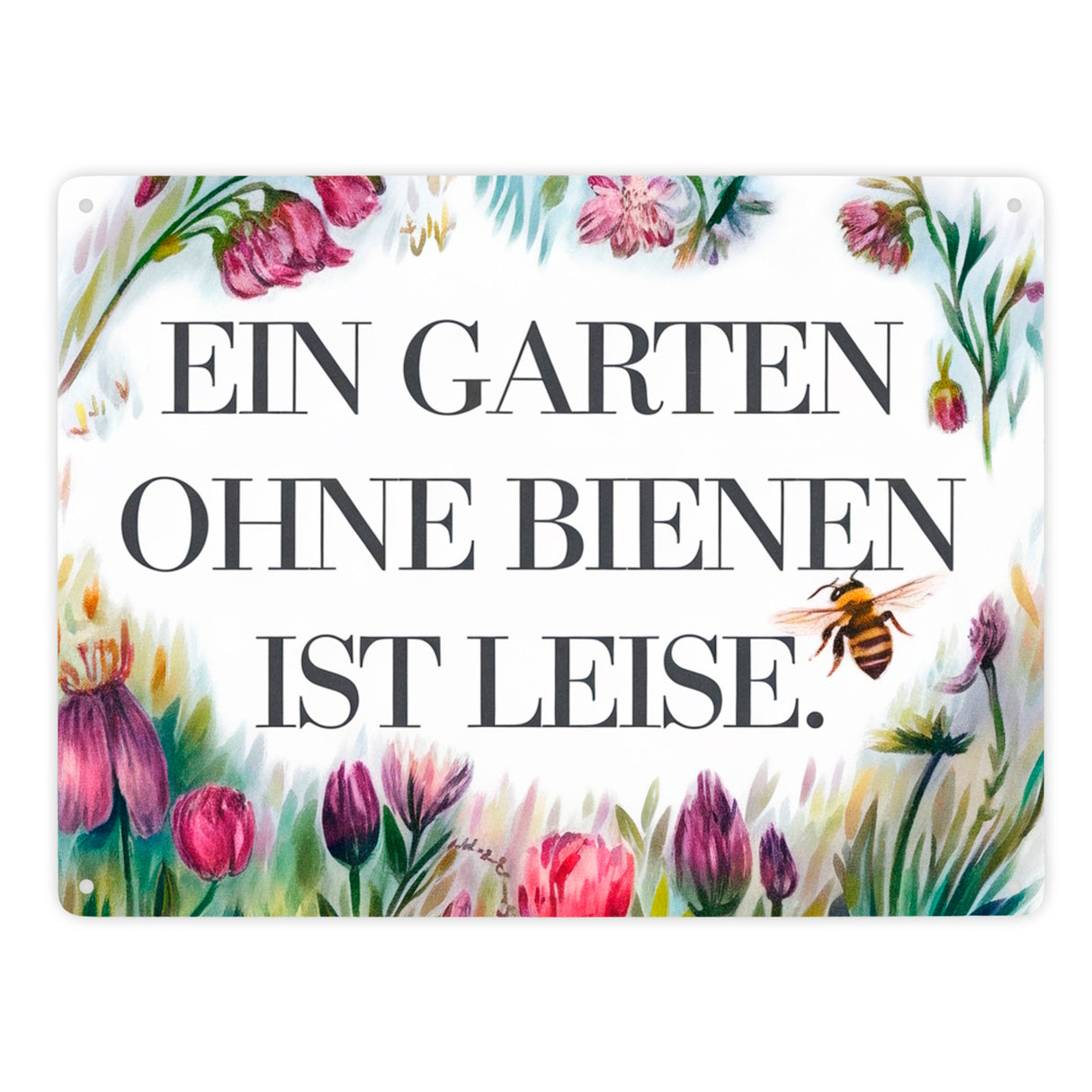 Garten ohne Bienen ist leise Metallschild in 15x20 cm