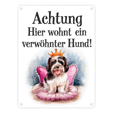 Achtung - verwöhnter Hund Metallschild in 15x20 cm