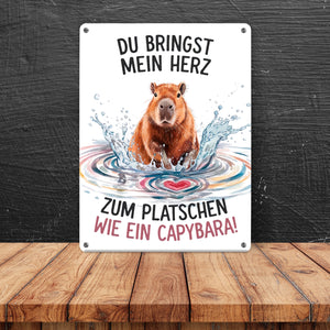 Bringst mein Herz zum Platschen Metallschild in 15x20 cm mit Capybara