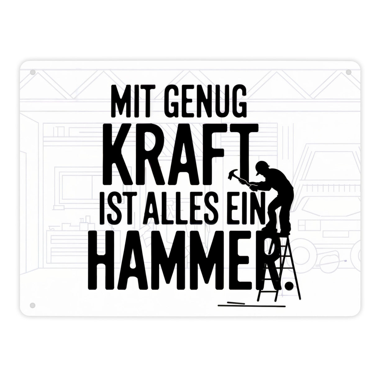 Mit genug Kraft ist alles ein Hammer Metallschild in 15x20 cm für Handwerker