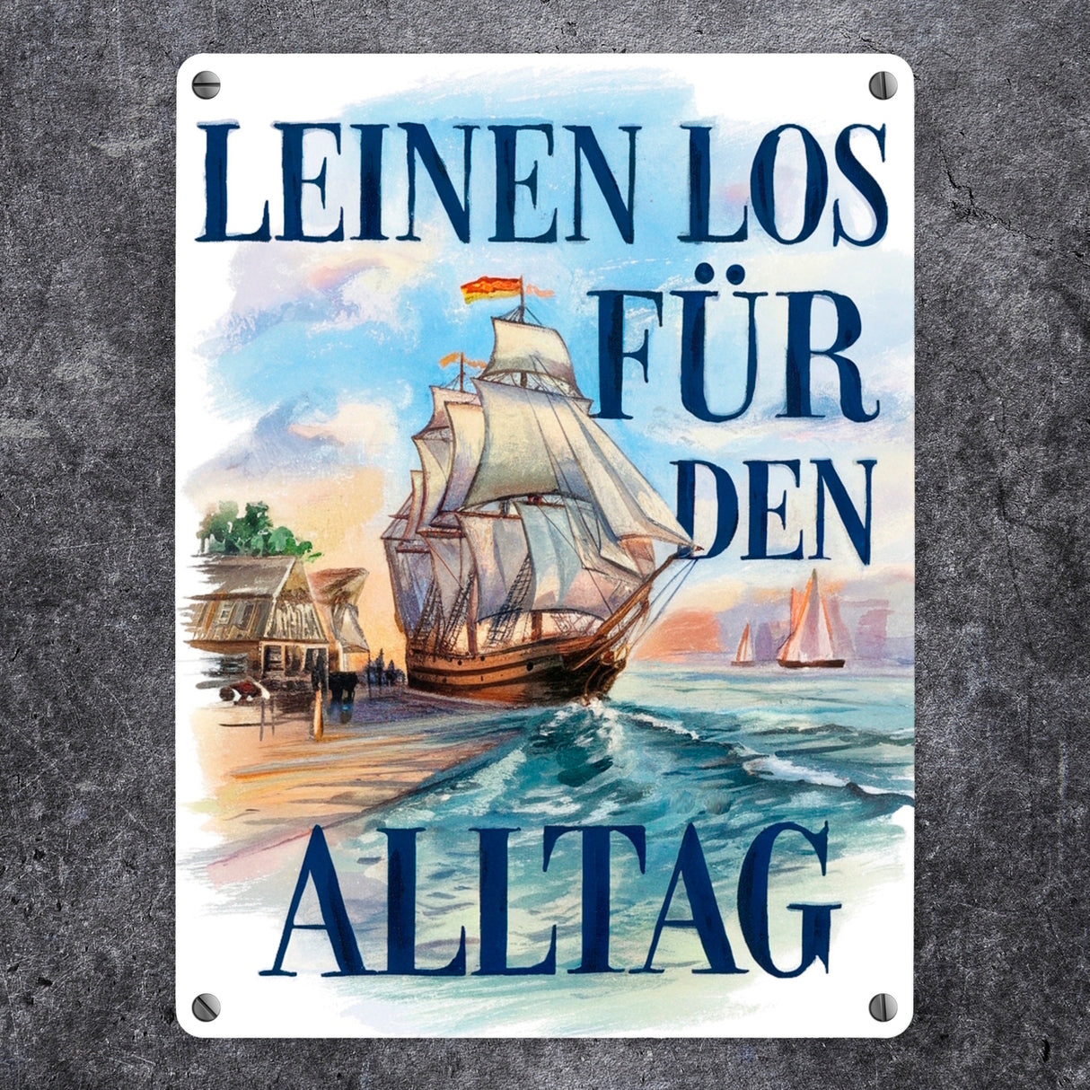 Segelschiff verlässt Hafen Metallschild in 15x20 cm - Leinen los