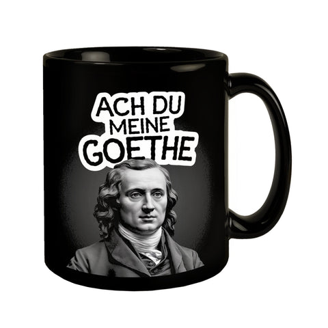 Goethe Tasse Ach du meine Goethe